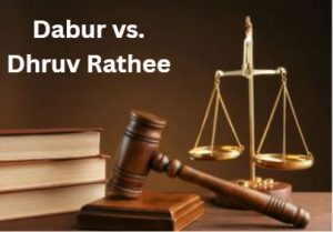 Dabur Verses Dhuruv Rathi